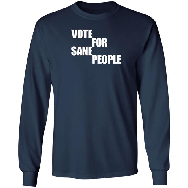 Vote For Sane People Shirt Wearing It Well Store Wearing It Well Store Vote For Sane People Shirt