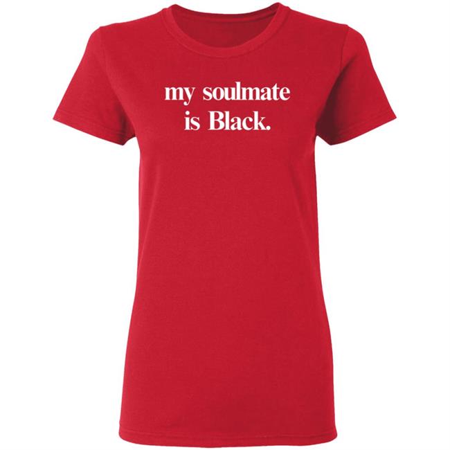 My Soulmate is Black shirt Shop Kerihilson My Soulmate Is Black Shirt Hoodie Sweatshirt My Soulmate is Black shirt Shop Kerihilson My Soulmate Is Black Shirt Hoodie Sweatshirt