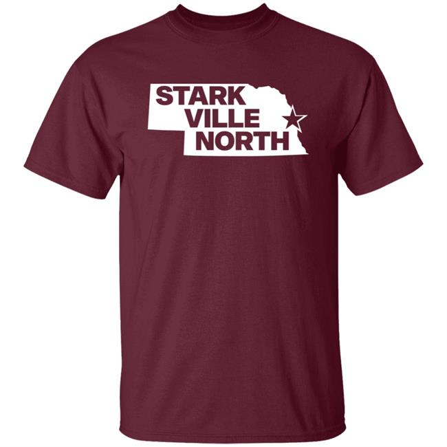 Stark Ville North Shirt Nebraska Stark Ville North Shirt Hoodie Sweatshirt Stark Ville North Shirt Nebraska Stark Ville North Shirt Hoodie Sweatshirt