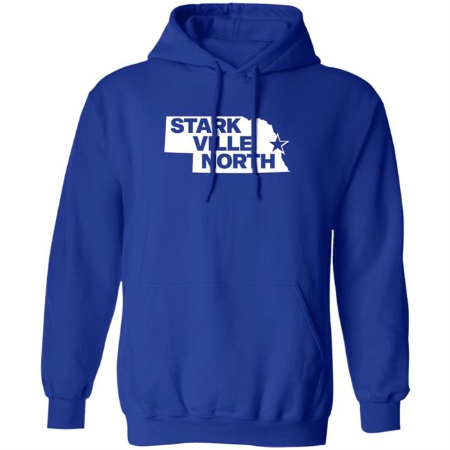 Stark Ville North Shirt Nebraska Stark Ville North Shirt Hoodie Sweatshirt Stark Ville North Shirt Nebraska Stark Ville North Shirt Hoodie Sweatshirt