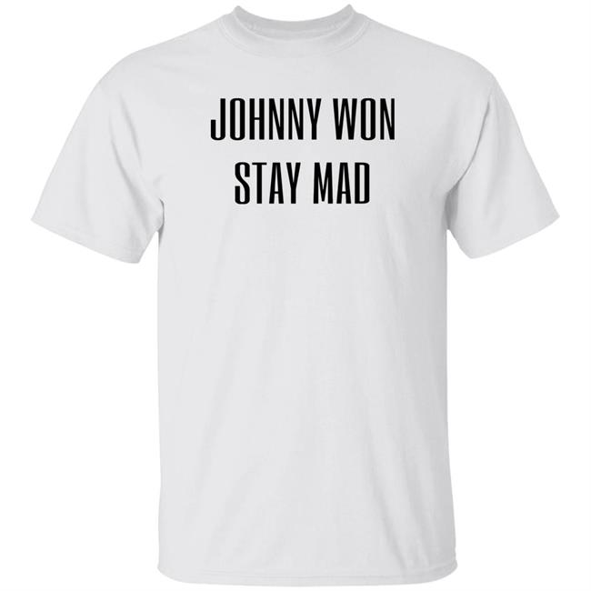 Johnny Won Stay Mad Shirt Brooke Johnny Depp Won Stay Mad Shirt Depplyhaiiows