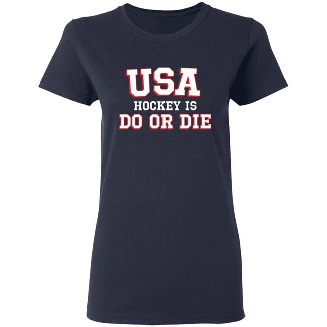 Usa Hockey Is Do Or Die Shirt Caylee Spittin' Chiclets Usa Hockey Is Do Or Die Shirt Hoodie Sweatshirt Usa Hockey Is Do Or Die Shirt Caylee Spittin' Chiclets Usa Hockey Is Do Or Die Shirt Hoodie Sweatshirt