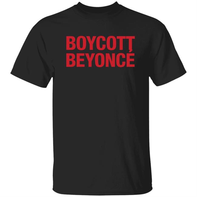 Boycott Beyonce T Shirt Kenny Brian Boycott Beyonce T Shirt Hoodie Sweatshirt Boycott Beyonce T Shirt Kenny Brian Boycott Beyonce T Shirt Hoodie Sweatshirt