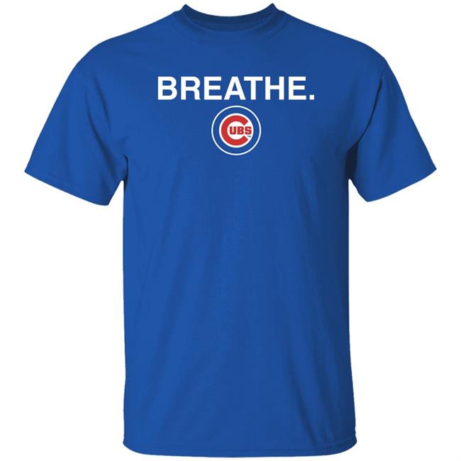 Iron Happ Breathe Ubs T Shirt Chicago Cubs Obvious Shirts Store Breathe Ubs Shirt