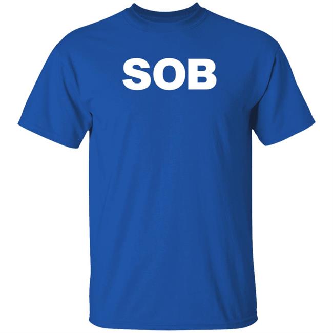 Sob Shirt Soledad O'brien Sob Shirt Sob Store Shirt Hoodie Sweatshirt Sob Shirt Soledad O'brien Sob Shirt Sob Store Shirt Hoodie Sweatshirt