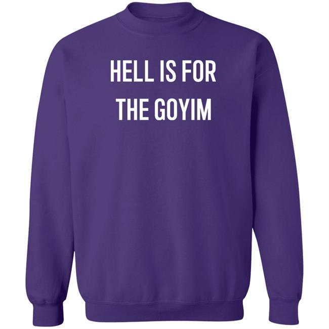 Hell Is For The Goyim Shirt Erika Meitner