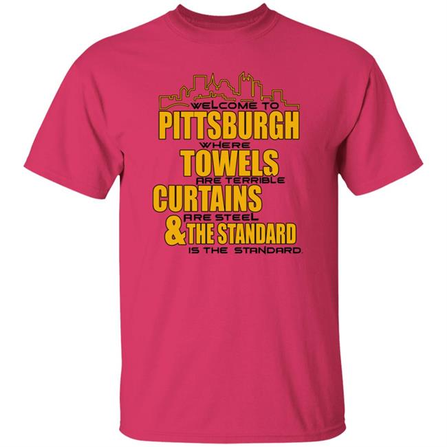 Welcome To Pittsburgh Shirt Dc4l Merch Shirt Pittsburgh Towels Curtains & The Standard Shirt Hoodie Sweatshirt Welcome To Pittsburgh Shirt Dc4l Merch Shirt Pittsburgh Towels Curtains & The Standard Shirt Hoodie Sweatshirt