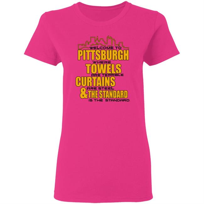 Welcome To Pittsburgh Shirt Dc4l Merch Shirt Pittsburgh Towels Curtains & The Standard Shirt Hoodie Sweatshirt Welcome To Pittsburgh Shirt Dc4l Merch Shirt Pittsburgh Towels Curtains & The Standard Shirt Hoodie Sweatshirt