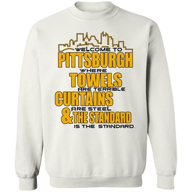 Welcome To Pittsburgh Shirt Dc4l Merch Shirt Pittsburgh Towels Curtains & The Standard Shirt Hoodie Sweatshirt Welcome To Pittsburgh Shirt Dc4l Merch Shirt Pittsburgh Towels Curtains & The Standard Shirt Hoodie Sweatshirt