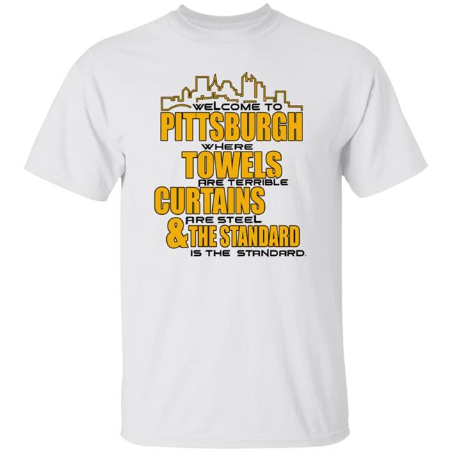 Welcome To Pittsburgh Shirt Dc4l Merch Shirt Pittsburgh Towels Curtains & The Standard Shirt Hoodie Sweatshirt Welcome To Pittsburgh Shirt Dc4l Merch Shirt Pittsburgh Towels Curtains & The Standard Shirt Hoodie Sweatshirt