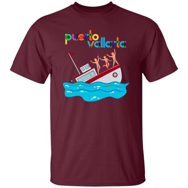 Puerto Vallarta Shirt The Puerto Vallarta Boat Disaster Immortalized Shirt Hoodie Sweatshirt Puerto Vallarta Shirt The Puerto Vallarta Boat Disaster Immortalized Shirt Hoodie Sweatshirt