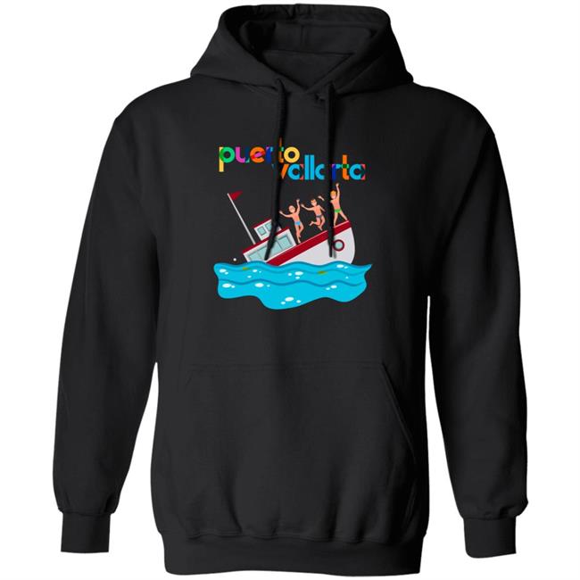 Puerto Vallarta Shirt The Puerto Vallarta Boat Disaster Immortalized Shirt Hoodie Sweatshirt Puerto Vallarta Shirt The Puerto Vallarta Boat Disaster Immortalized Shirt Hoodie Sweatshirt