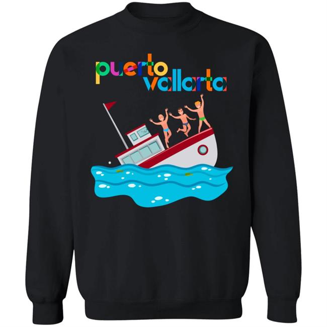 Puerto Vallarta Shirt The Puerto Vallarta Boat Disaster Immortalized Shirt Hoodie Sweatshirt Puerto Vallarta Shirt The Puerto Vallarta Boat Disaster Immortalized Shirt Hoodie Sweatshirt