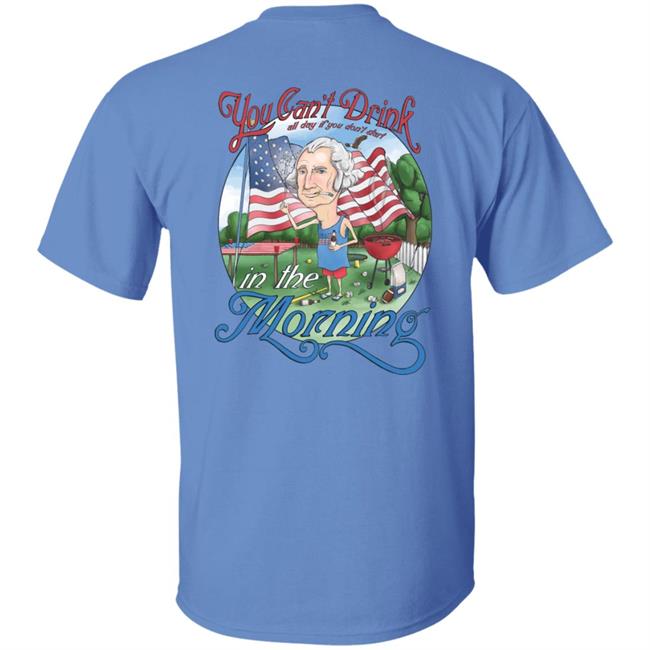 Barstool Can't Drink All Day George Washington Shirt Hoodie Sweatshirt Barstool Can't Drink All Day George Washington Shirt Hoodie Sweatshirt
