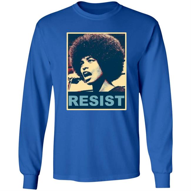 Angela Davis Resist Shirt Maria Taylor Angela Resist T-Shirt Hoodie Sweatshirt Angela Davis Resist Shirt Maria Taylor Angela Resist T-Shirt Hoodie Sweatshirt