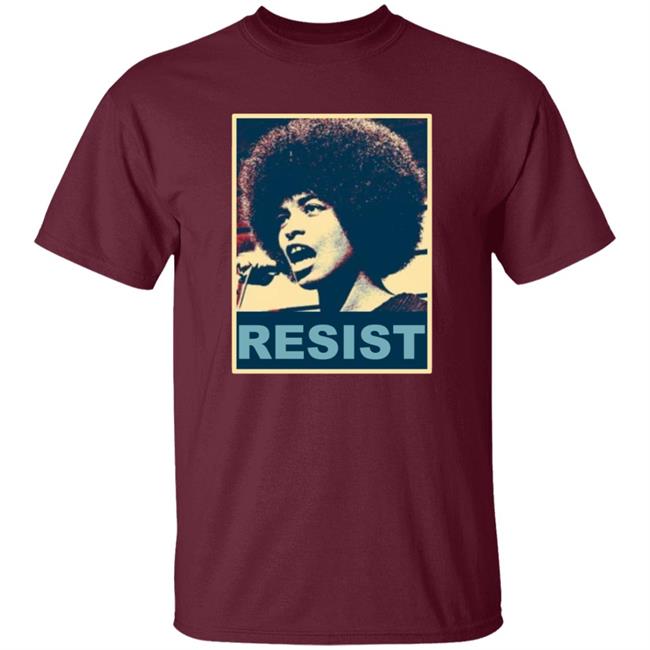 Angela Davis Resist Shirt Maria Taylor Angela Resist T-Shirt Hoodie Sweatshirt Angela Davis Resist Shirt Maria Taylor Angela Resist T-Shirt Hoodie Sweatshirt