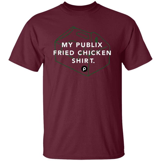 My Publix Fried Chicken Shirt 363 Green Merch Publix Company Store My Fried Chicken Lightweight Shirt Hoodie Sweatshirt My Publix Fried Chicken Shirt 363 Green Merch Publix Company Store My Fried Chicken Lightweight Shirt Hoodie Sweatshirt