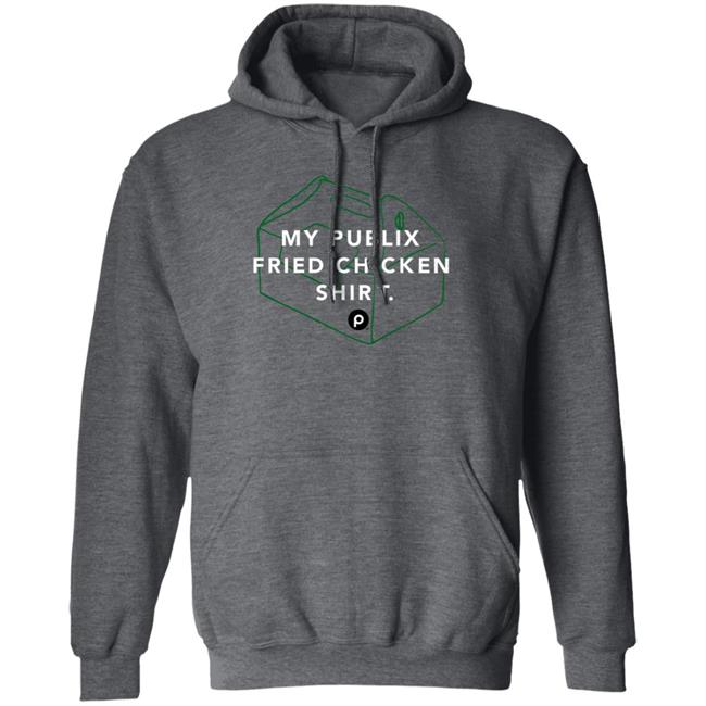 My Publix Fried Chicken Shirt 363 Green Merch Publix Company Store My Fried Chicken Lightweight Shirt Hoodie Sweatshirt My Publix Fried Chicken Shirt 363 Green Merch Publix Company Store My Fried Chicken Lightweight Shirt Hoodie Sweatshirt
