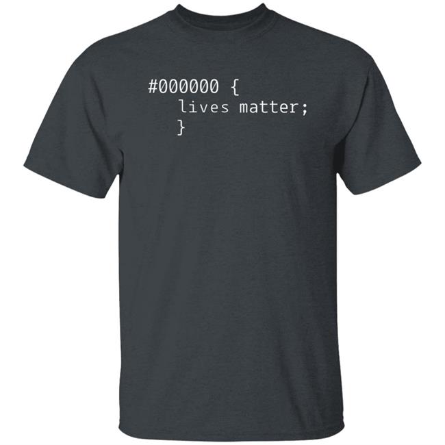 CSS Black Lives Matter Shirt Angie Jones #000000 Live Matter Shirt Hoodie Sweatshirt CSS Black Lives Matter Shirt Angie Jones #000000 Live Matter Shirt Hoodie Sweatshirt