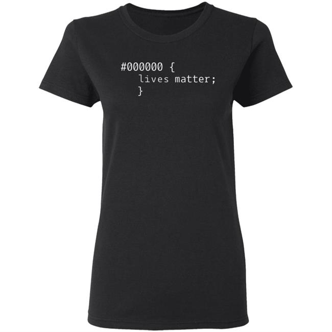 CSS Black Lives Matter Shirt Angie Jones #000000 Live Matter Shirt Hoodie Sweatshirt CSS Black Lives Matter Shirt Angie Jones #000000 Live Matter Shirt Hoodie Sweatshirt