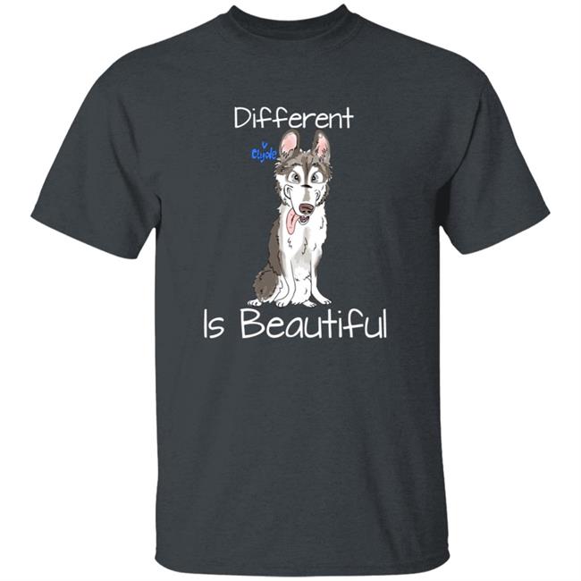 Different Is Beautiful Shirt Live Life Clydewaze Merch Clyde Different Is Beautiful Shirt Clyde The Super Husky Shirt Hoodie Sweatshirt Different Is Beautiful Shirt Live Life Clydewaze Merch Clyde Different Is Beautiful Shirt Clyde The Super Husky Shirt Hoodie Sweatshirt