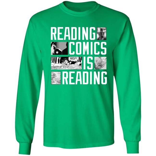 Reading Comics Is Reading Shirt Hoodie Sweatshirt Reading Comics Is Reading Shirt Hoodie Sweatshirt