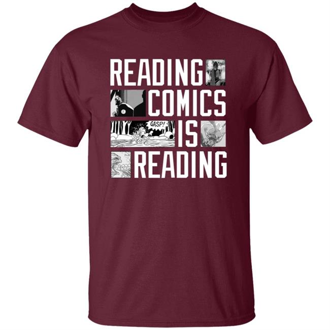 Reading Comics Is Reading Shirt Hoodie Sweatshirt Reading Comics Is Reading Shirt Hoodie Sweatshirt