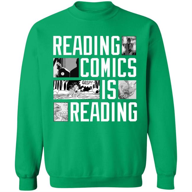 Reading Comics Is Reading Shirt Hoodie Sweatshirt Reading Comics Is Reading Shirt Hoodie Sweatshirt