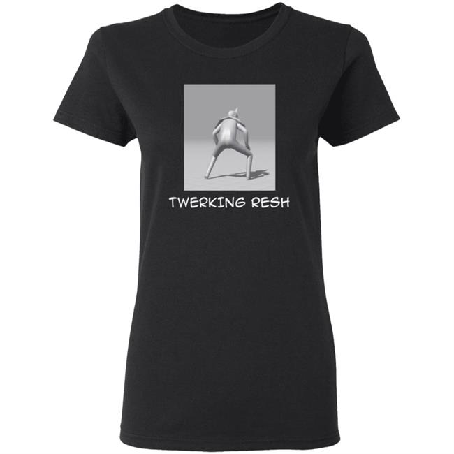 Twerking Resh Shirt Zippy Twerking Resh Shirt Hoodie Sweatshirt Twerking Resh Shirt Zippy Twerking Resh Shirt Hoodie Sweatshirt