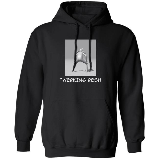 Twerking Resh Shirt Zippy Twerking Resh Shirt Hoodie Sweatshirt Twerking Resh Shirt Zippy Twerking Resh Shirt Hoodie Sweatshirt