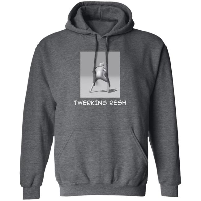 Twerking Resh Shirt Zippy Twerking Resh Shirt Hoodie Sweatshirt Twerking Resh Shirt Zippy Twerking Resh Shirt Hoodie Sweatshirt
