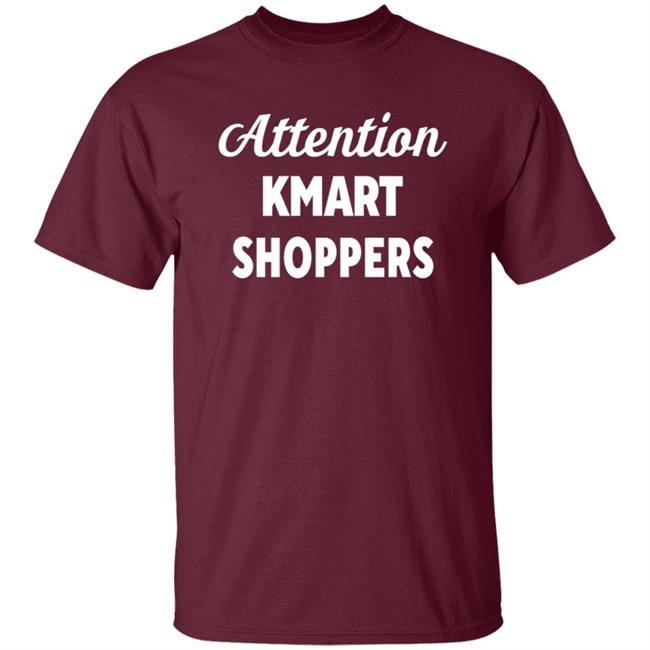 Attention Kmart Shoppers Shirt Tommyinnit Attention Kmart Shoppers Shirt Hoodie Sweatshirt Attention Kmart Shoppers Shirt Tommyinnit Attention Kmart Shoppers Shirt Hoodie Sweatshirt