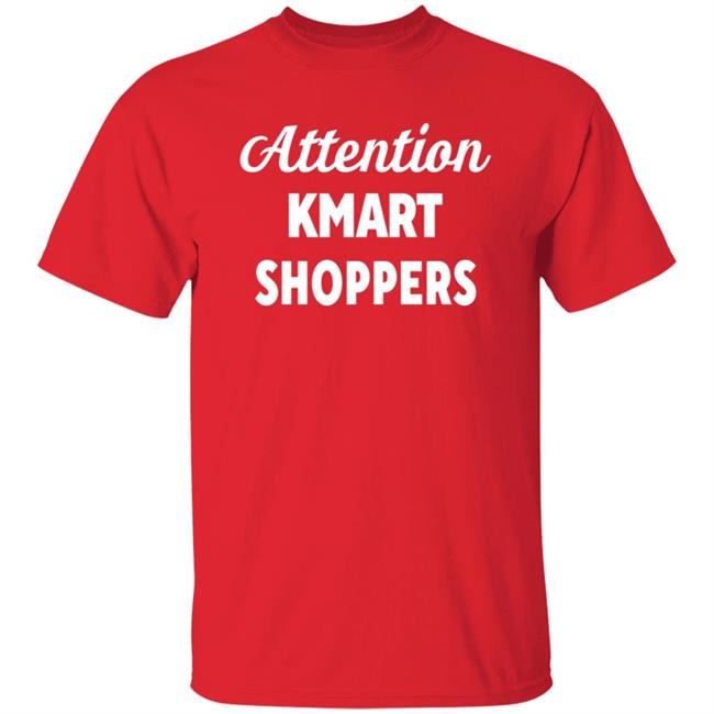 Attention Kmart Shoppers Shirt Tommyinnit Attention Kmart Shoppers Shirt Hoodie Sweatshirt Attention Kmart Shoppers Shirt Tommyinnit Attention Kmart Shoppers Shirt Hoodie Sweatshirt