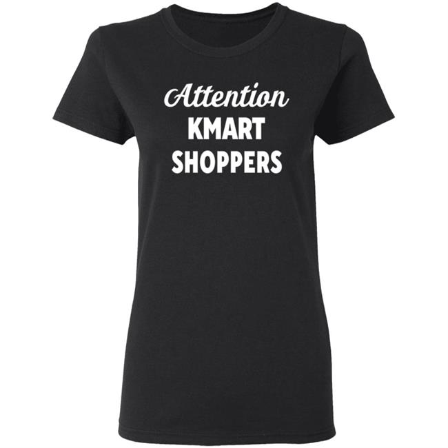 Attention Kmart Shoppers Shirt Tommyinnit Attention Kmart Shoppers Shirt Hoodie Sweatshirt Attention Kmart Shoppers Shirt Tommyinnit Attention Kmart Shoppers Shirt Hoodie Sweatshirt