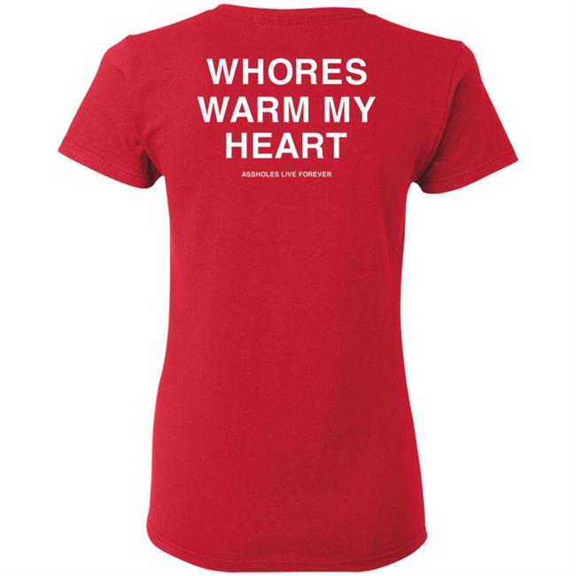 Whores Warm My Heart Shirt Lindafinegold Merch Shirt Whores Warm My Heart Shirt Lindafinegold Merch Shirt