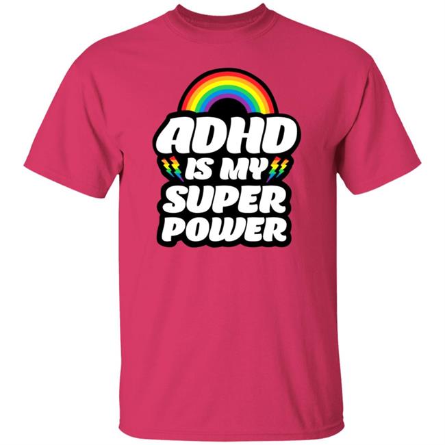 Adhd Is My Superpower Shirt Go Adhd Go Store Adhd Is My Superpower Shirt Hoodie Sweatshirt Adhd Is My Superpower Shirt Go Adhd Go Store Adhd Is My Superpower Shirt Hoodie Sweatshirt