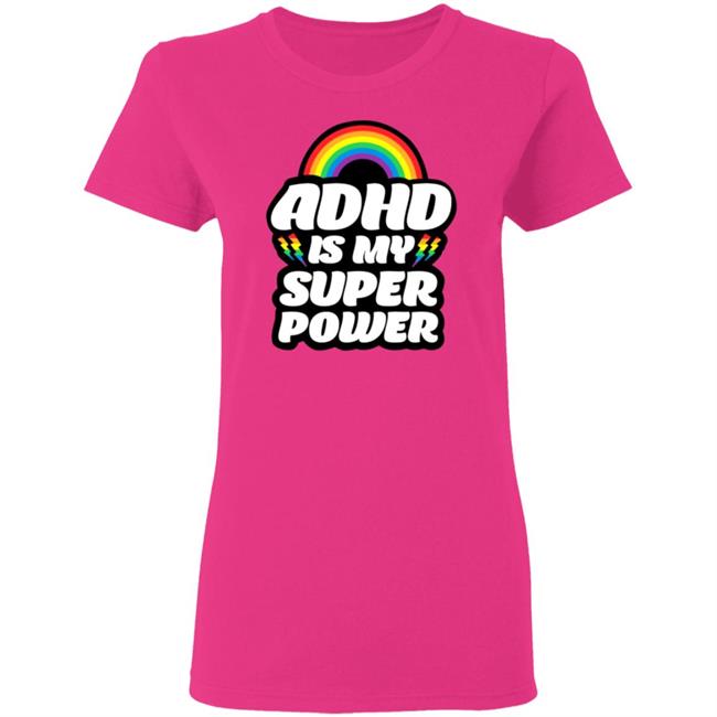Adhd Is My Superpower Shirt Go Adhd Go Store Adhd Is My Superpower Shirt Hoodie Sweatshirt Adhd Is My Superpower Shirt Go Adhd Go Store Adhd Is My Superpower Shirt Hoodie Sweatshirt