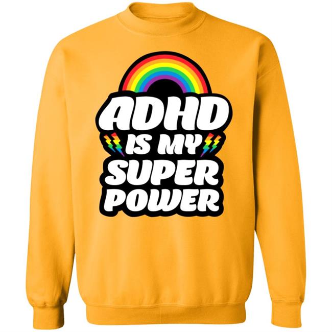 Adhd Is My Superpower Shirt Go Adhd Go Store Adhd Is My Superpower Shirt Hoodie Sweatshirt Adhd Is My Superpower Shirt Go Adhd Go Store Adhd Is My Superpower Shirt Hoodie Sweatshirt