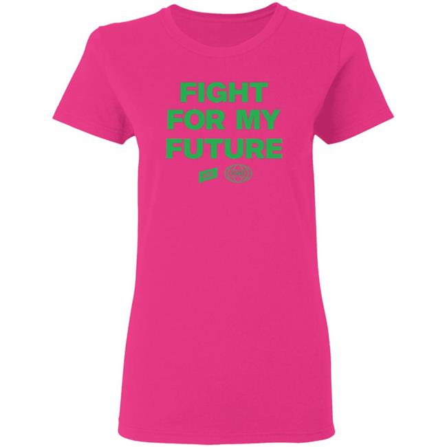 Fight For My Future Shirt Aoc Merch Shop Fight For My Future Shirt Fight For My Future Shirt Aoc Merch Shop Fight For My Future Shirt