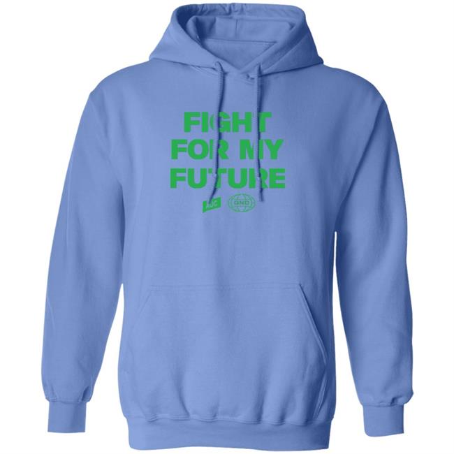 Fight For My Future Shirt Aoc Merch Shop Fight For My Future Shirt Fight For My Future Shirt Aoc Merch Shop Fight For My Future Shirt