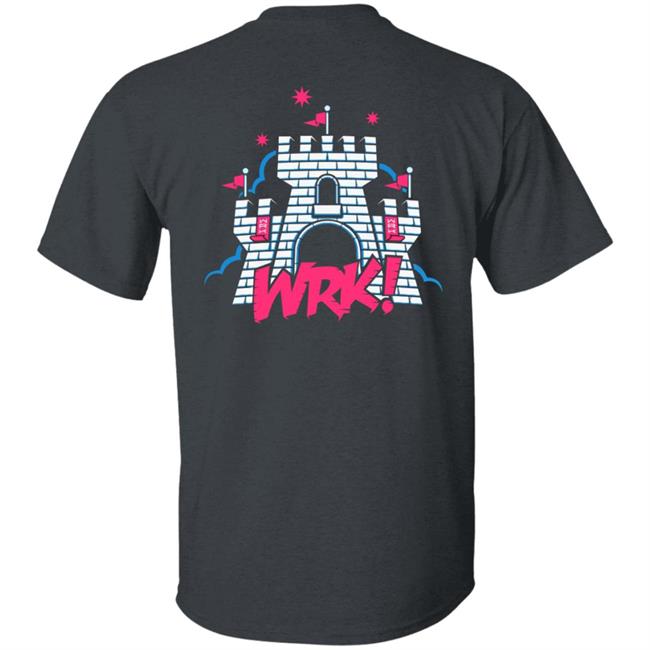 Wrk Castle Shirt Basicallyidowrk Merch Castle Shirt Wrk Castle Shirt Basicallyidowrk Merch Castle Shirt