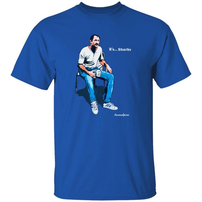 Transalpino It’S Sharks T Shirt Jamie Carragher It's Sharks T Shirt Transalpino Merch Transalpino It’S Sharks T Shirt Jamie Carragher It's Sharks T Shirt Transalpino Merch