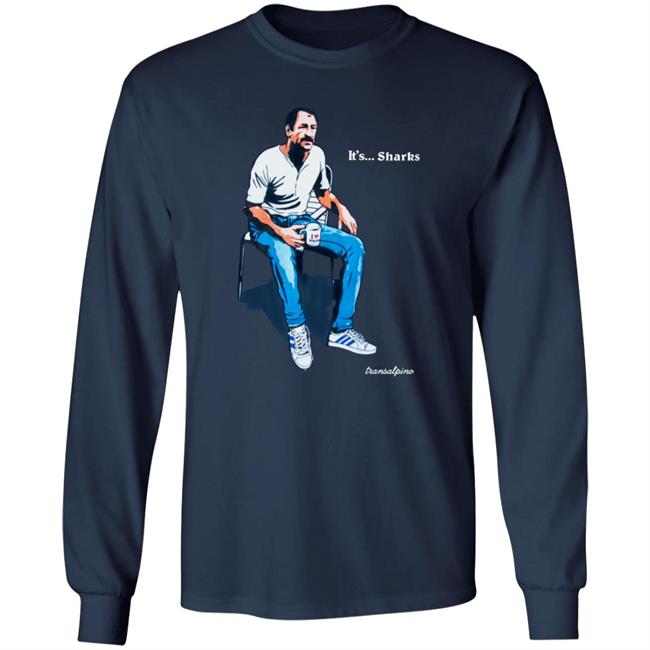 Transalpino It’S Sharks T Shirt Jamie Carragher It's Sharks T Shirt Transalpino Merch Transalpino It’S Sharks T Shirt Jamie Carragher It's Sharks T Shirt Transalpino Merch