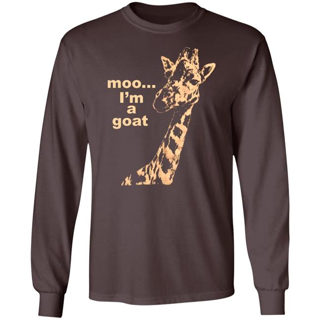 Moo I'm A Goat Shirt Sara Benincasa Moo... I’M A Goat Giraffe Shirt Moo I'm A Goat Shirt Sara Benincasa Moo... I’M A Goat Giraffe Shirt