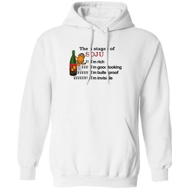 Garfield The 4 Stages Of Soju I'm Rich I'm Good Looking I'm Bullet Proof I'm Invisible Shirt Garfield The 4 Stages Of Soju I'm Rich I'm Good Looking I'm Bullet Proof I'm Invisible Shirt