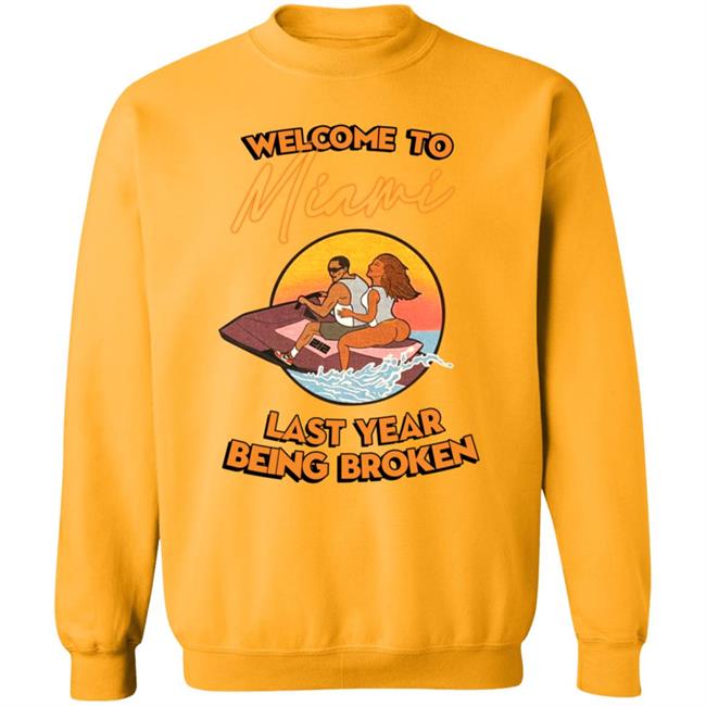 Welcome To Miami Last Year Being Broken Shirt Asaptwelvyy Welcome To Miami Shirt Welcome To Miami Last Year Being Broken Shirt Asaptwelvyy Welcome To Miami Shirt