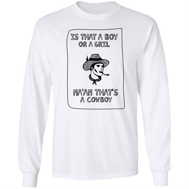 Ma’Am That’S A Handsome Cowboy T Shirt Sweet Cowboy Blues Merch Is That A Boy Or A Girl Ma'am That's A Cowboy T Shirts Ma’Am That’S A Handsome Cowboy T Shirt Sweet Cowboy Blues Merch Is That A Boy Or A Girl Ma'am That's A Cowboy T Shirts