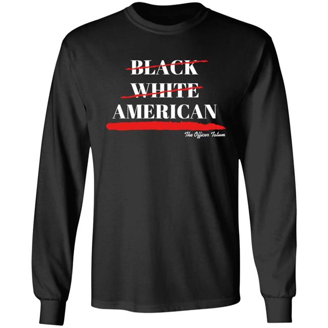 Theofficertatum Store Black White American Shirt