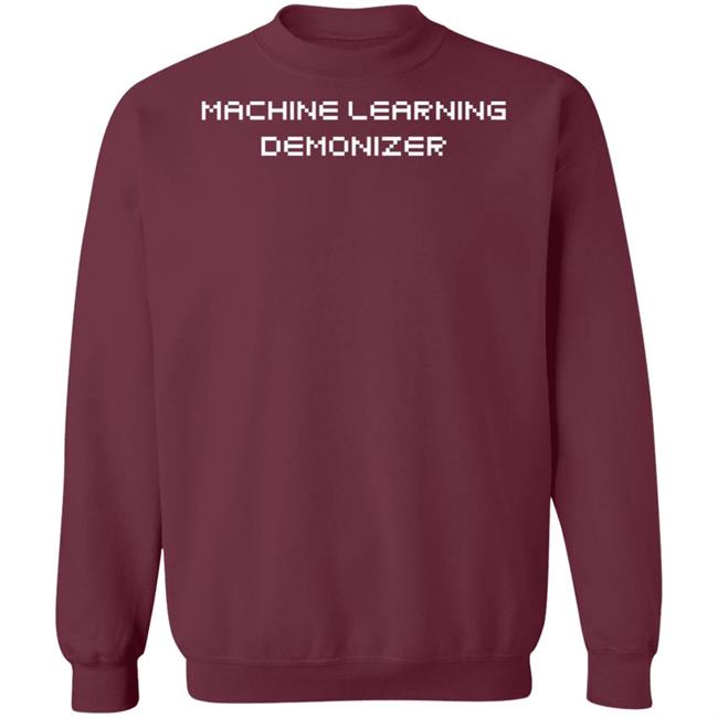Machine Learning Demonizer Shirt Machine Learning Demonizer Shirt