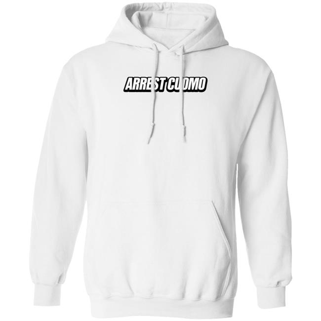 Arrest Cuomo Shirt Arrest Cuomo Shirt